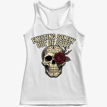 Existing Solely Out of Spite