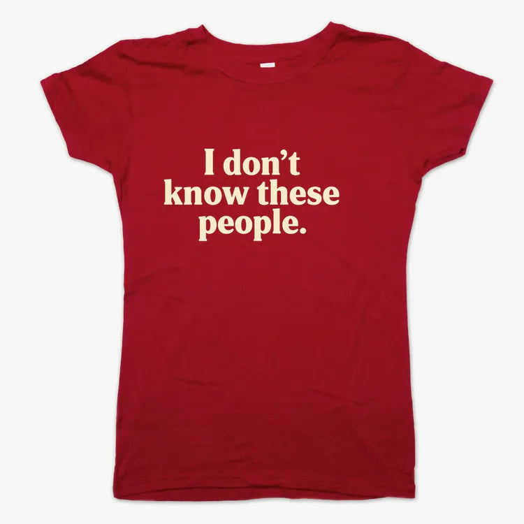 I Don't Know These People-Women's T-Shirt-Deep Red
