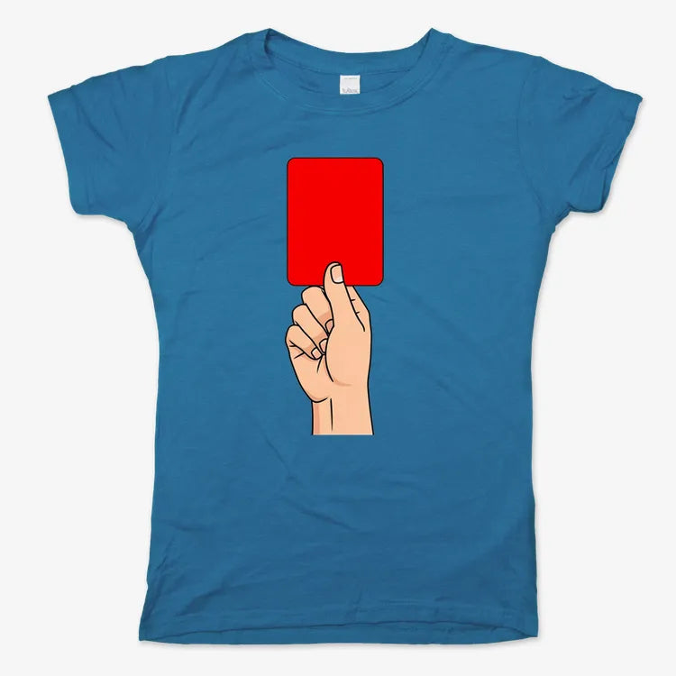 Red Card Statement-Women's T-Shirt-Sky Blue