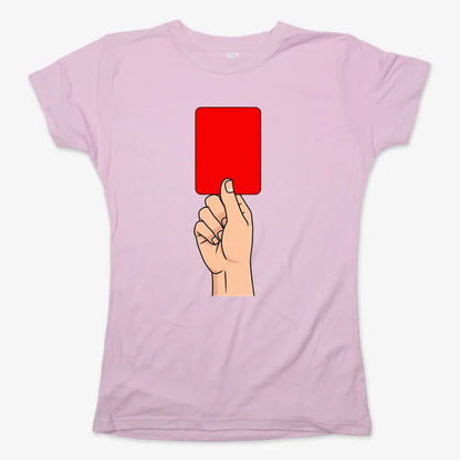 Red Card Statement-Women's T-Shirt-Soft Pink