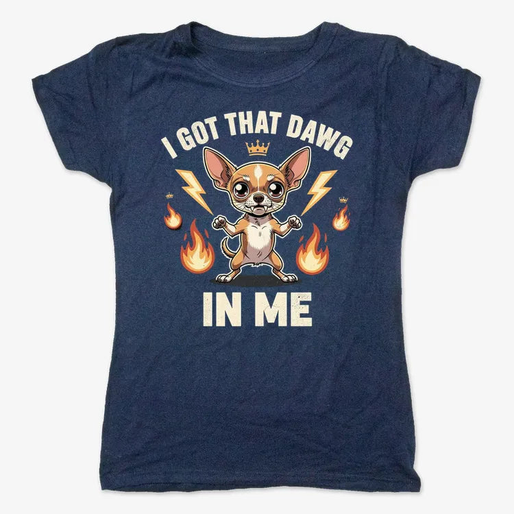 I Got That Dawg In Me-Women's T-Shirt-True Navy