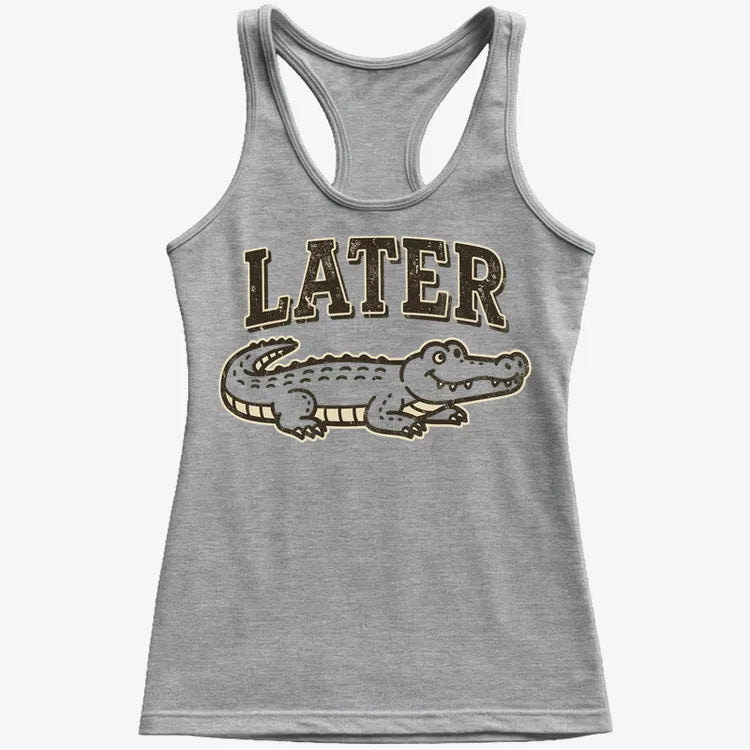 Later Alligator-Women's Tank Top-Gray Granite