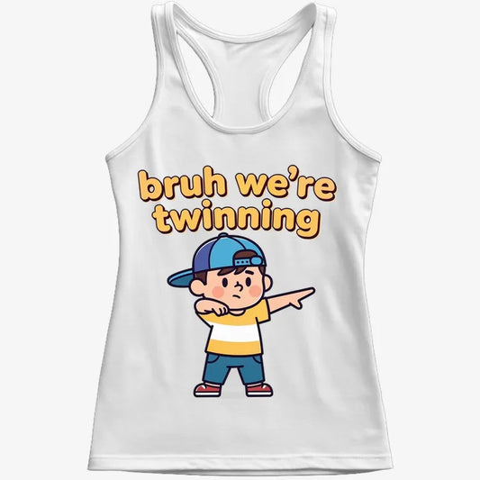 bruh we're twinning-Women's Tank Top-Snow