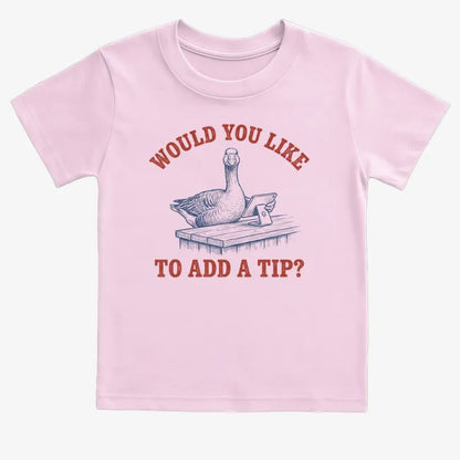 Would You Like to Add a Tip?-Kids T-Shirt-Pink