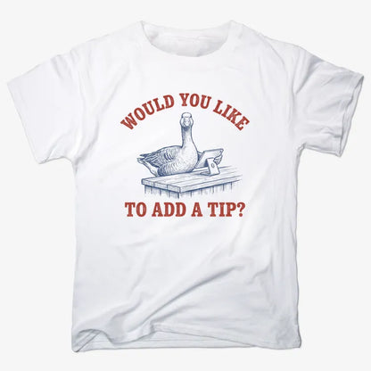 Would You Like to Add a Tip?-Unisex Heavyweight T-Shirt-White