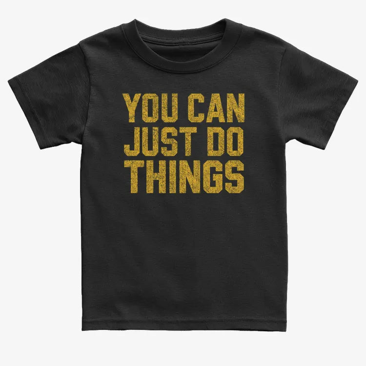 YOU CAN JUST DO THINGS-Kids T-Shirt-Black