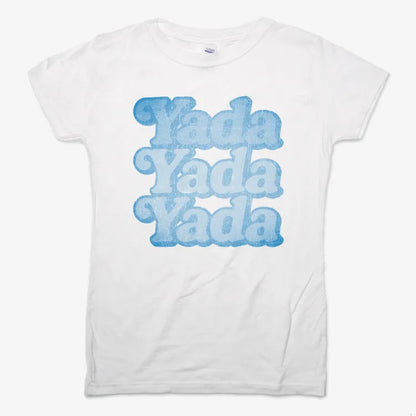 Yada Yada Yada-Women's T-Shirt-Snow