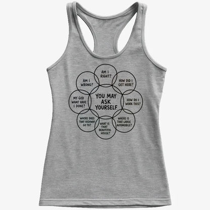 You May Ask Yourself-Women's Tank Top-Gray Granite