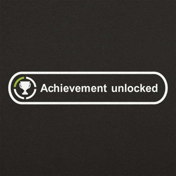 Achievement Unlocked