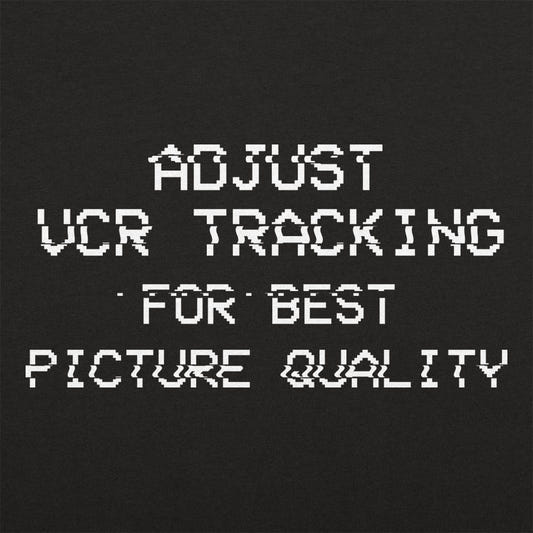 Adjust VCR Tracking for Best Picture Quality graphic tee design