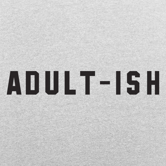 Adult-ish Sarcastic Grown Up Word Pun graphic Women's T-Shirt in Gray Granite
