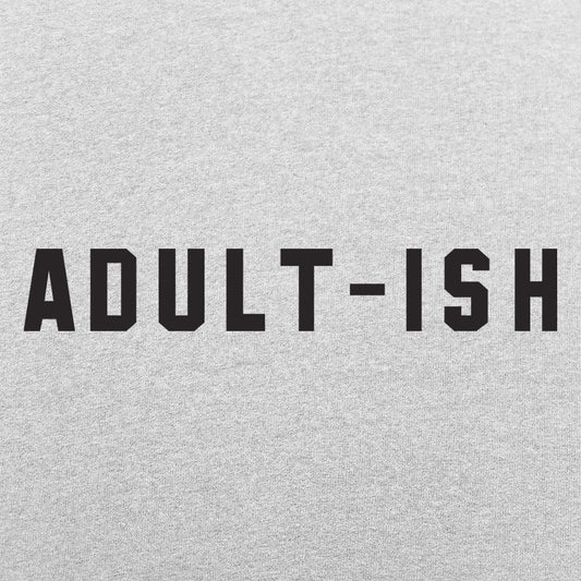 Adult-ish