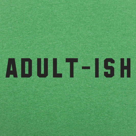 Adult-ish