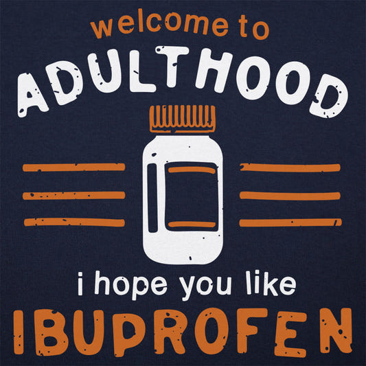 Welcome to Adulthood Funny Quip graphic tee design