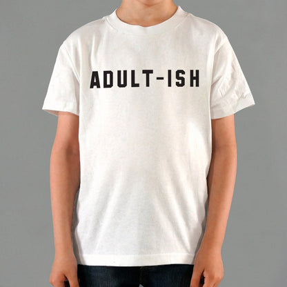 Adult-ish Sarcastic Grown Up Word Pun