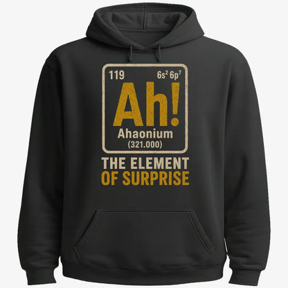 Ah! The Element of Surprise-Hoodie-Black