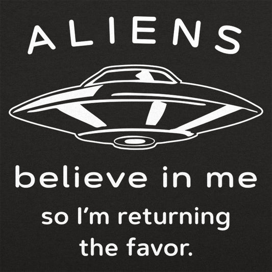 Aliens Believe In Me