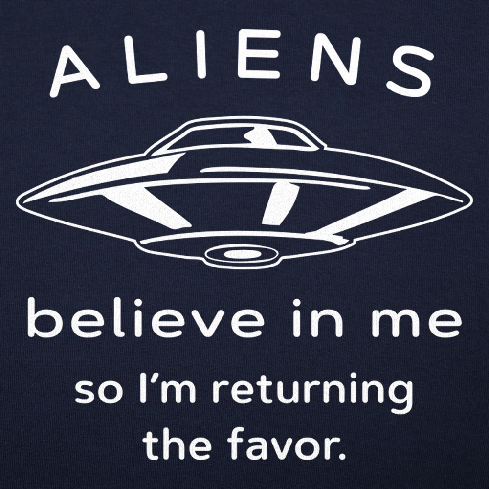 Aliens Believe In Me
