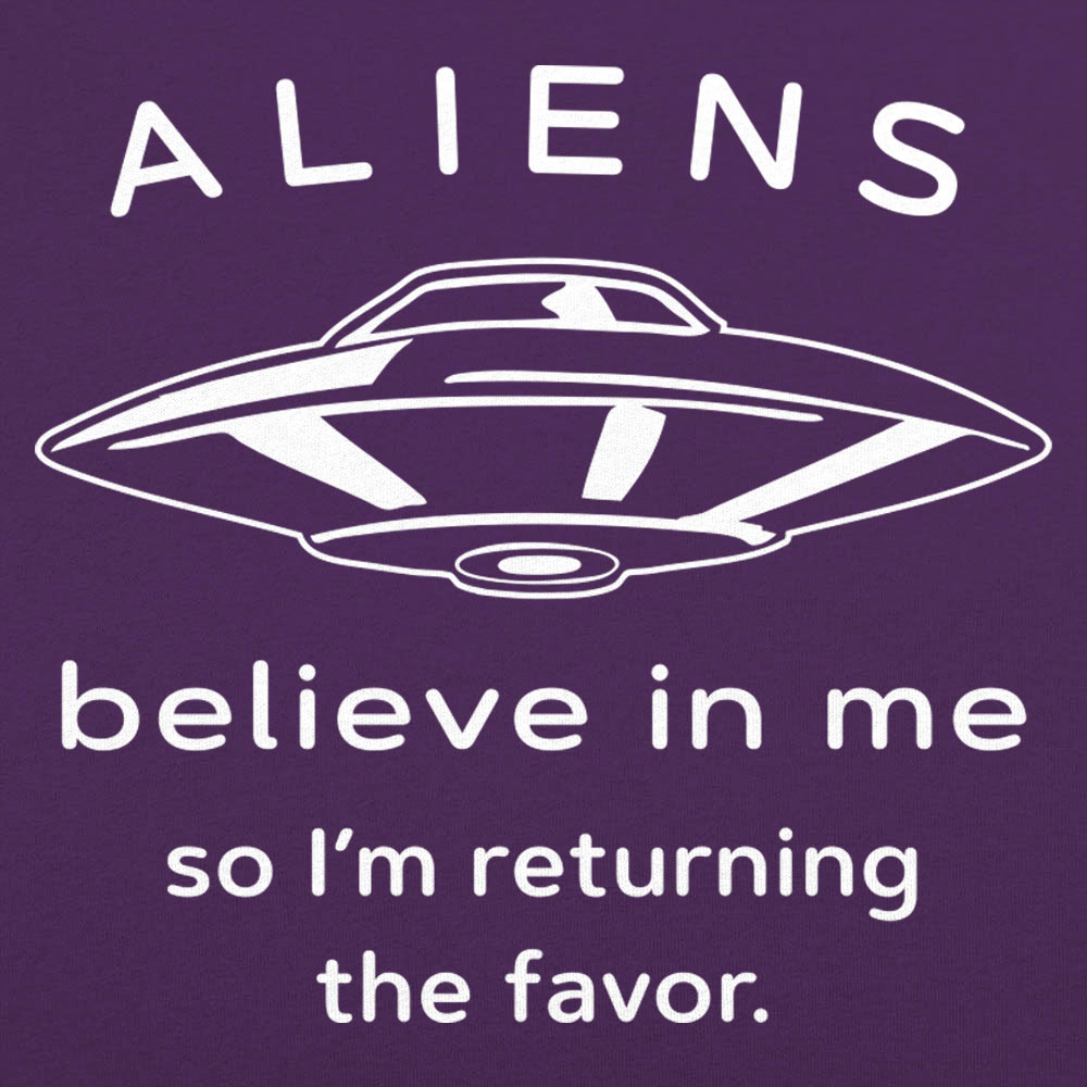 Aliens Believe In Me