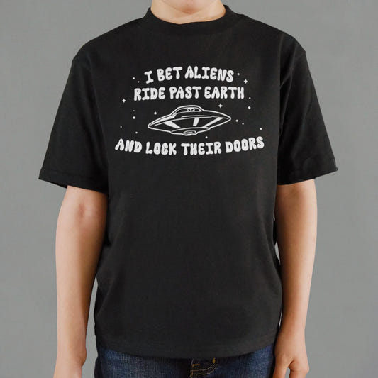 I Bet Aliens Ride Past Earth And Lock Their Doors graphic Kids T-Shirt in Black