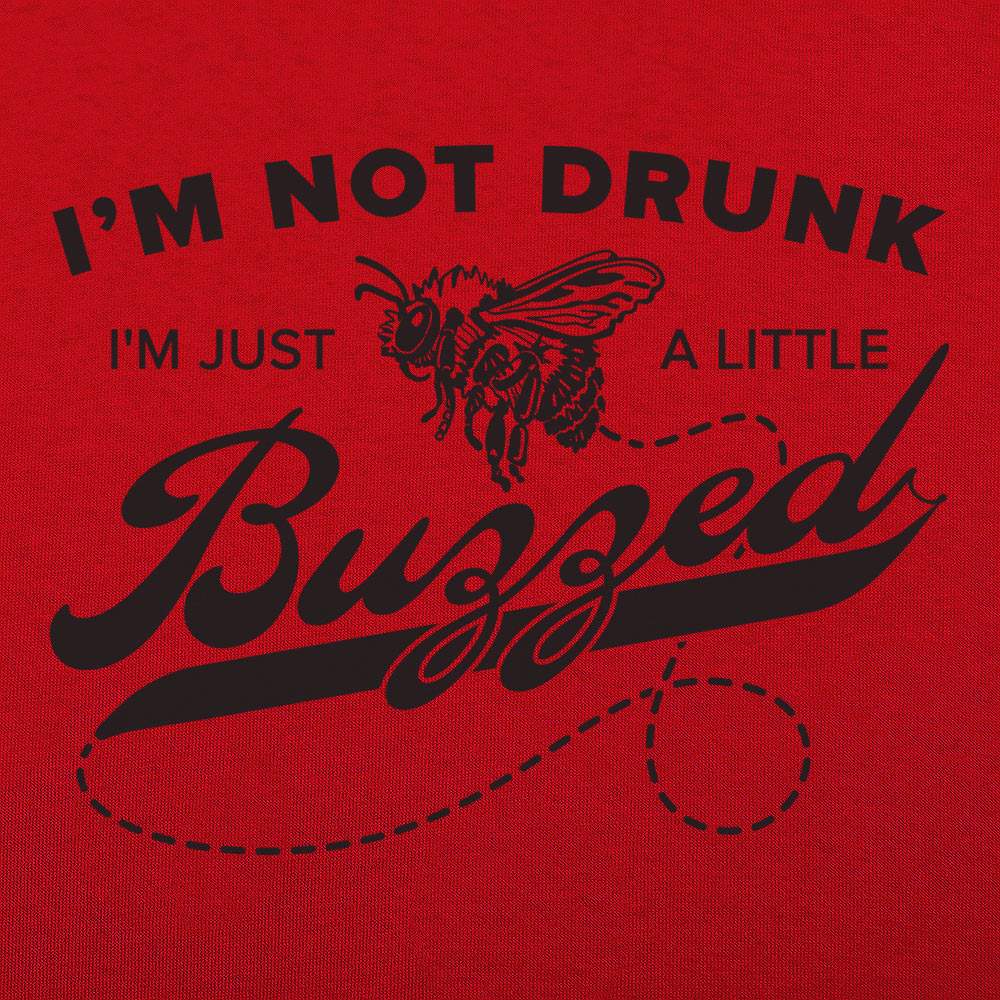 A Little Buzzed