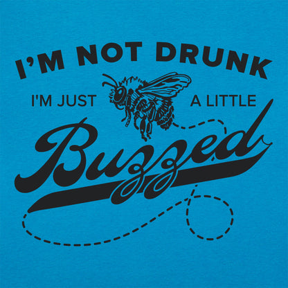 I'm Not Drunk I'm Just a Little Buzzed Bee Pun