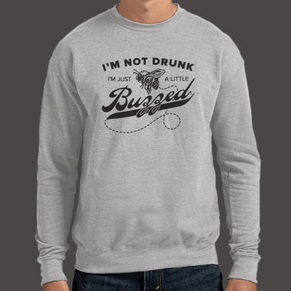 I'm Not Drunk I'm Just a Little Buzzed Bee Pun