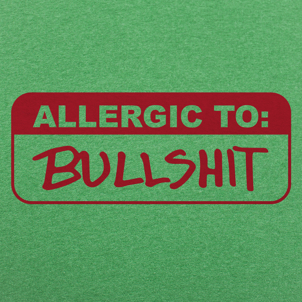 Allergic To Bullshit