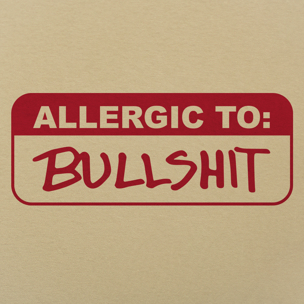 Allergic To Bullshit