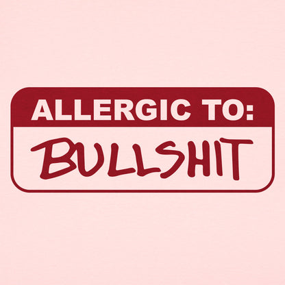 Allergic To Bullshit Warning Label