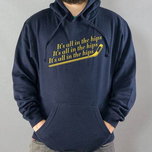 It's All In The Hips - 6DollarShirts