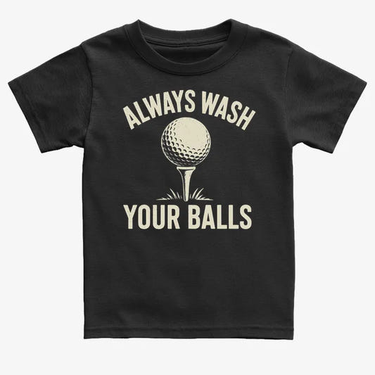 Always Wash Your Balls-Kids T-Shirt-Black