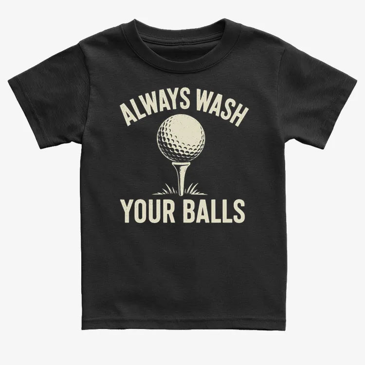 Always Wash Your Balls-Kids T-Shirt-Black