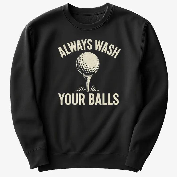 Always Wash Your Balls-Sweater-Black