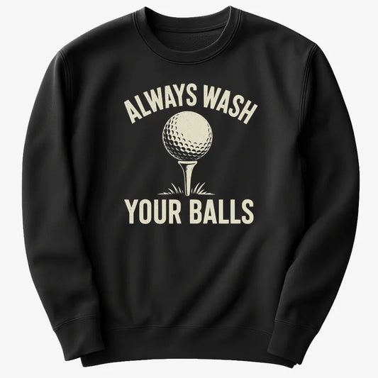 Always Wash Your Balls-Sweater-Black