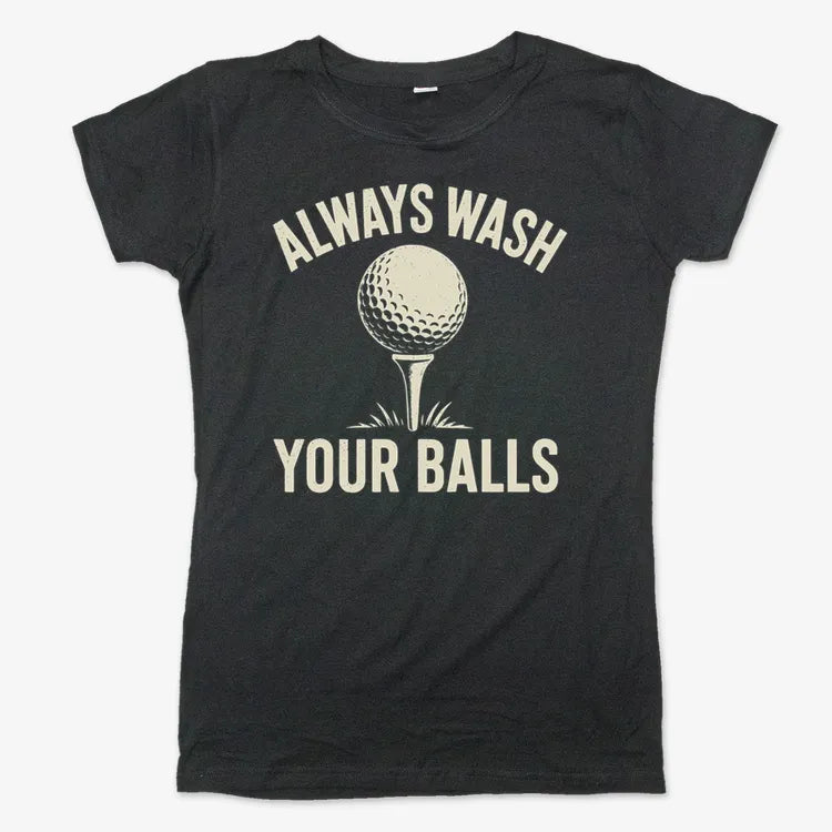 Always Wash Your Balls-Women's T-Shirt-Midnight