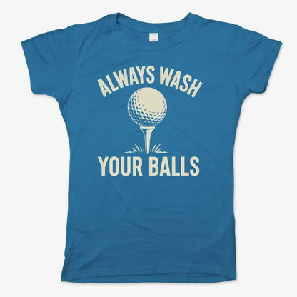 Always Wash Your Balls-Women's T-Shirt-Sky Blue
