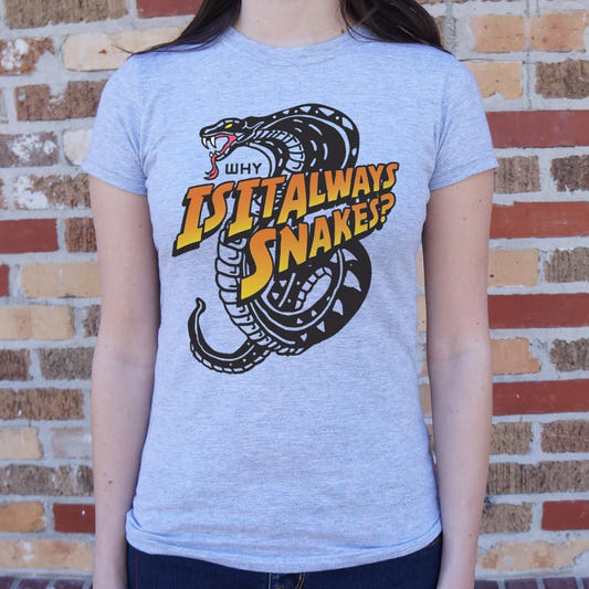 Why Is It Always Snakes Movie Quote graphic Women's T-Shirt in Gray Granite