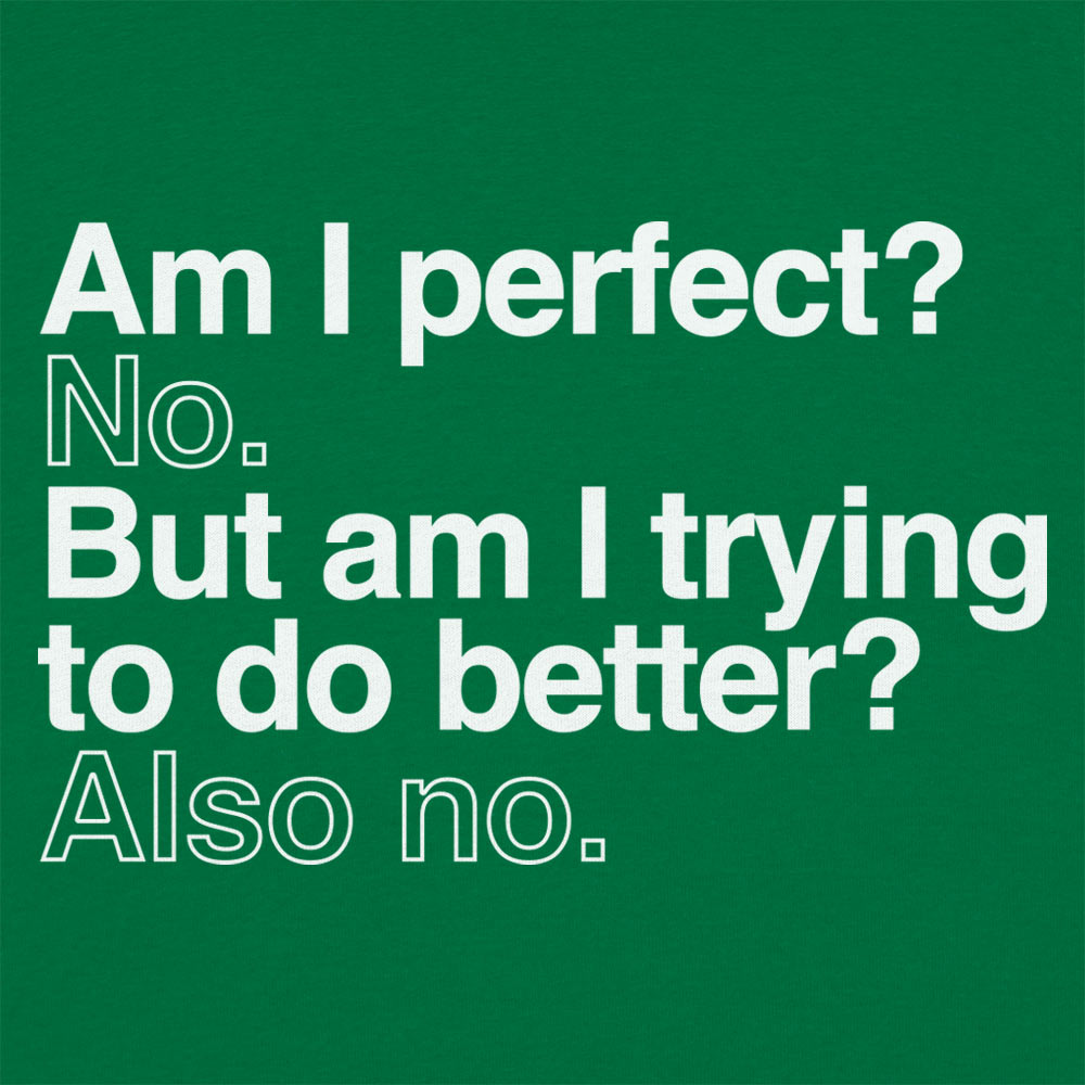 Am I Perfect