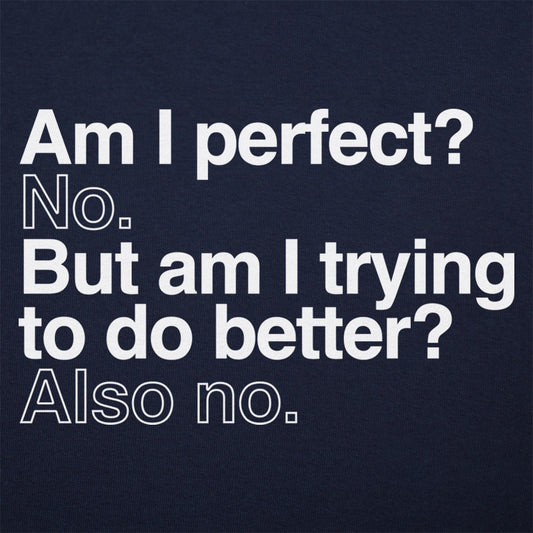 Am I Perfect