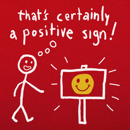That' Certainly A Positive Sign Stick Figure and Smiley Face