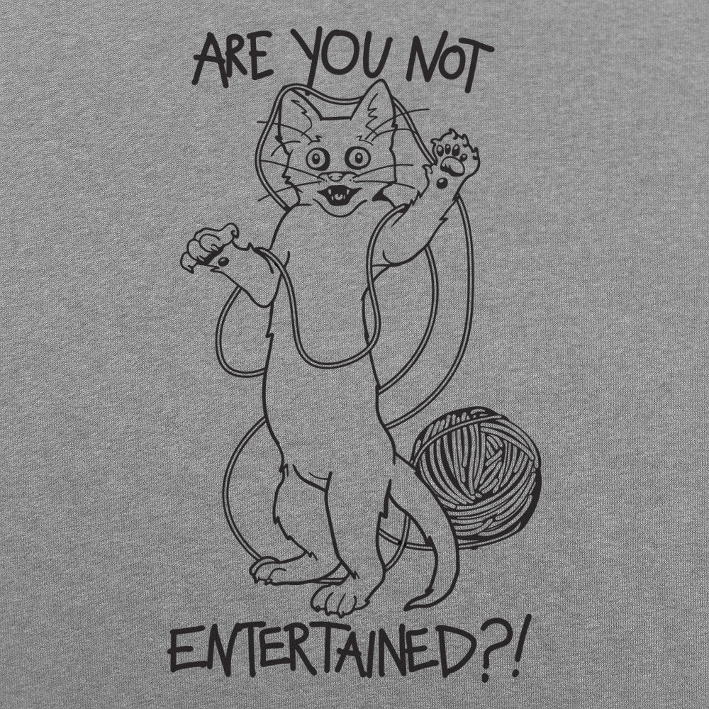 Are You Not Entertained