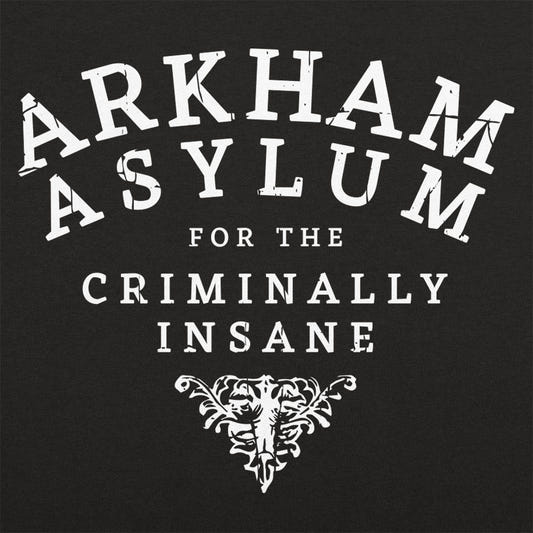 Arkham Asylum for the Criminally Insane graphic tee design