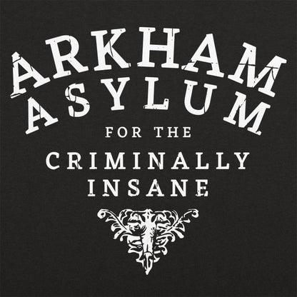 Arkham Asylum for the Criminally Insane