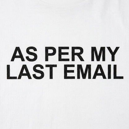 As Per My Last Email Passive Aggressive Office Quote detail