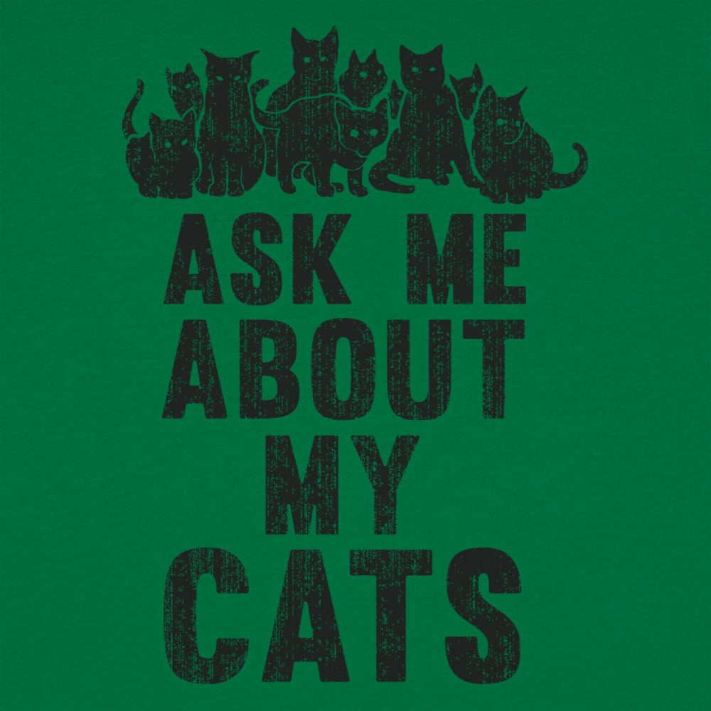 Ask Me About My Cats