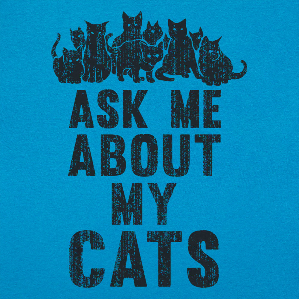 Ask Me About My Cats