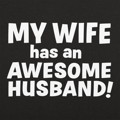 My Wife Has an Awesome Husband