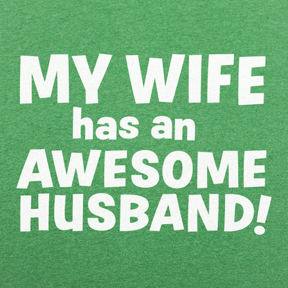 My Wife Has an Awesome Husband