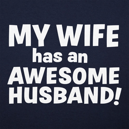 My Wife Has an Awesome Husband graphic Unisex Heavyweight T-Shirt in Navy Blue